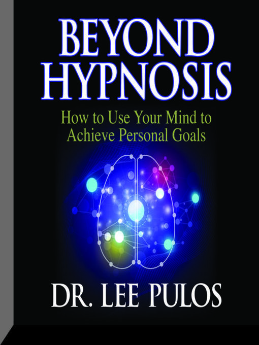 Title details for Beyond Hypnosis by Lee Pulos - Available